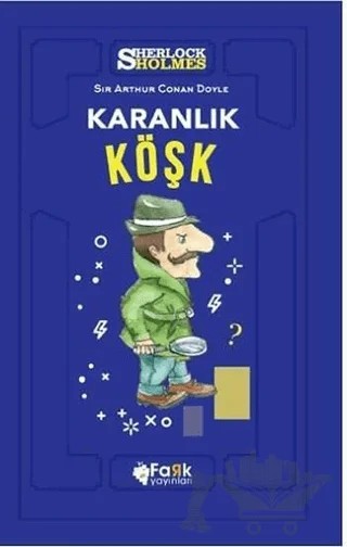 Karanlık Köşk - Sherlock Holmes – Sir Arthur Conan Doyle – Fark Yayınları kitap kapağı