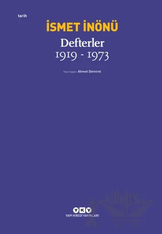 Defterler (1919-1973) – İsmet İnönü – Yapı Kredi Yayınları kitap kapağı
