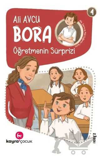 Bora - Öğretmenin Sürprizi – Ali Avcu – Kayra Çocuk kitap kapağı