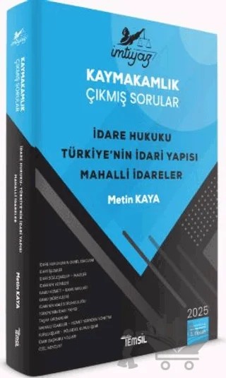 İmtiyaz Kaymakamlık Çıkmış Sorular İdare Hukuku – Türkiye’nin İdari Yapısı – Mahalli İdareler – Metin Kaya – Temsil Kitap kitap kapağı
