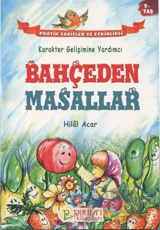 Bahçeden Masallar (5 Yaş) – Hilal Acar – Pırıltı Kitapları - Erkam kitap kapağı