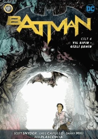 Batman Yeni 52 Cilt 4: Yıl Sıfır - Gizli Şehir – Scott Snyder – JBC Yayıncılık kitap kapağı