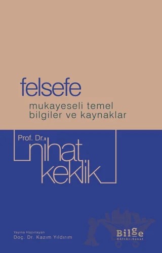 Felsefe – Nihat Keklik – Bilge Kültür Sanat kitap kapağı