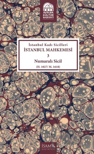 İstanbul Kadı Sicilleri - İstanbul Mahkemesi 3 Numaralı Sicil – Kolektif – İsam Yayınları kitap kapağı