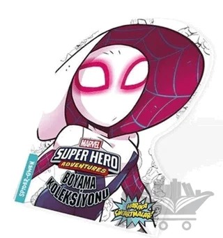 Spider-Gwen - Marvel Süper Kahramanlar Boyama Koleksiyonu – Kolektif – Beta Kids kitap kapağı