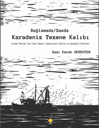 Bağlamada / Sazda Karadeniz Tezene Kalıbı – Sami Emrah Gerekten – Duvar Kitabevi kitap kapağı