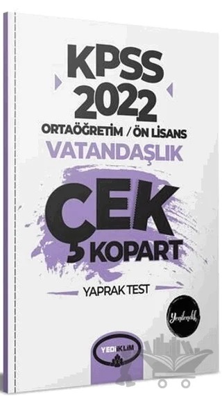 2022 KPSS Ortaöğretim Ön Lisans Genel Kültür Vatandaşlık Çek Kopart Yaprak Test – Kolektif – Yediiklim Yayınları kitap kapağı