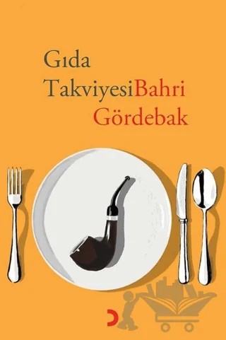 Gıda Takviyesi – Bahri Gördebak – Cinius Yayınları kitap kapağı