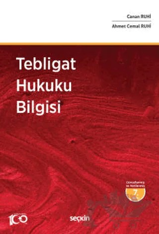Tebligat Hukuku Bilgisi – Ahmet Cemal Ruhi, Canan Ruhi – Seçkin Yayıncılık kitap kapağı