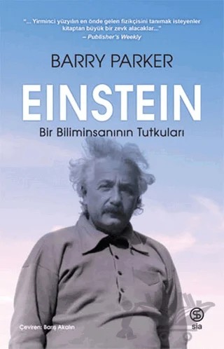 Einstein Bir Biliminsanının Tutkuları – Baeey Parker – Sia Kitap kitap kapağı