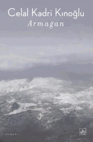 Armağan – Celal Kadri Kınoğlu – İthaki Yayınları kitap kapağı