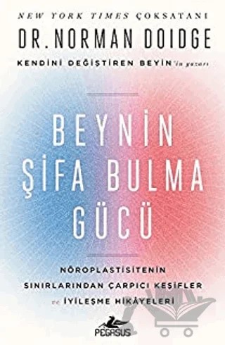 Beynin Şifa Bulma Gücü – Norman Doidge – Pegasus Yayınları kitap kapağı