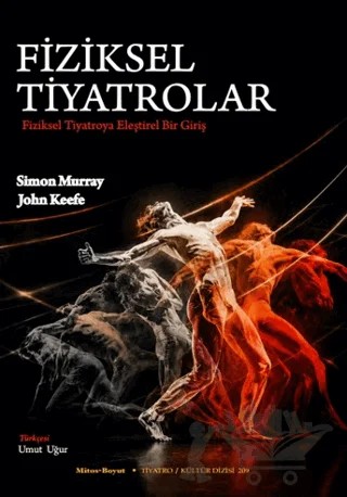 Fiziksel Tiyatrolar – Simon Murray, Jhon Keefe – Mitos Boyut Yayınları kitap kapağı