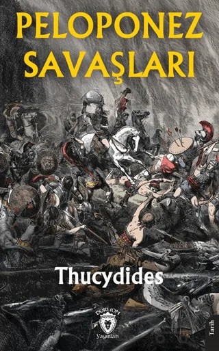 Peloponez Savaşları – Thucydides – Dorlion Yayınları kitap kapağı