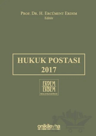 Hukuk Postası 2017 – H. Ercüment Erdem – On İki Levha Yayınları kitap kapağı