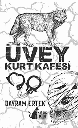 Üvey Kurt Kafesi – Bayram Ertek – BB Kitap kitap kapağı