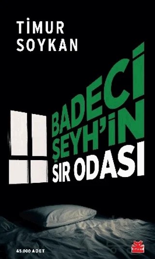 Badeci Şeyh’in Sır Odası – Timur Soykan – Kırmızı Kedi Yayınevi kitap kapağı