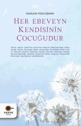 Her Ebeveyn Kendisinin Çocuğudur – Kolektif – Cezve Kitap kitap kapağı