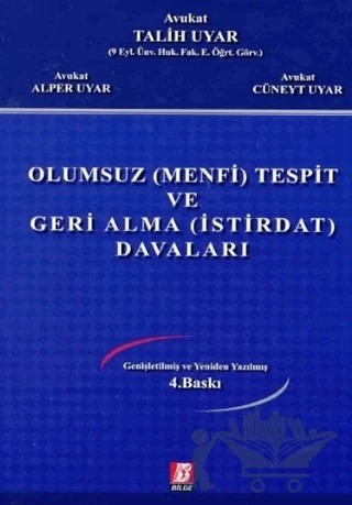 Olumsuz (Menfi) Tespit ve Geri Alma (İstirdat) Davaları – Alper Uyar, Cüneyt Uyar, Talih Uyar – Bilge Yayınevi kitap kapağı