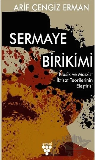 Sermaye Birikimi – Arif Cengiz Erman – Urzeni Yayıncılık kitap kapağı