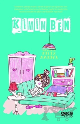 Kimim Ben – Şahika Filiz Badici – Gece Kitaplığı kitap kapağı