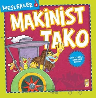 Meslekler - Makinist Tako – Kolektif – Timaş Çocuk kitap kapağı