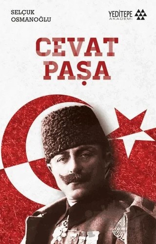 Cevat Paşa – Selçuk Osmanoğlu – Yeditepe Akademi kitap kapağı