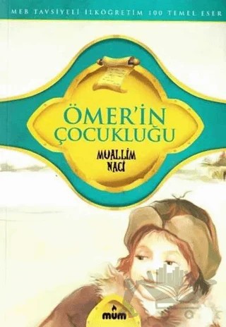 Ömer'in Çocukluğu – Muallim Naci – Mum Yayınları kitap kapağı