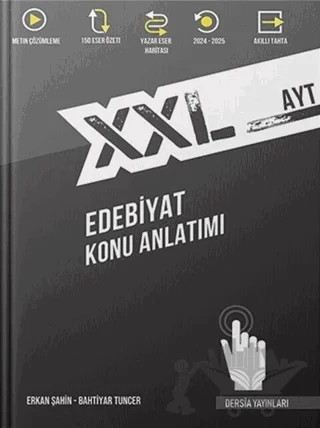 AYT XXL Edebiyat Konu Anlatımı – Erkan Şahin, Bahtiyar Tuncer – Dersia Yayınları kitap kapağı