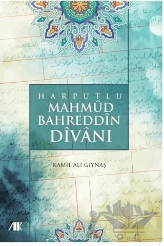 Harputlu Mahmud Bahreddin Divanı – Kamil Ali Gıynaş – Akademik Kitaplar kitap kapağı