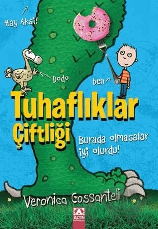 Tuhaflıklar Çiftliği – Veronica Cossanteli – Altın Kitaplar kitap kapağı