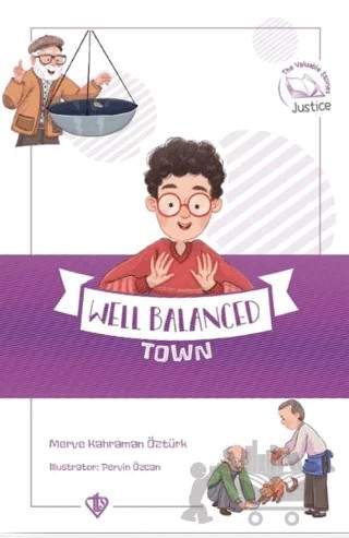 Well Balanced Town (Değerli Hikayeler Şaşmaz Kasabası) – Merve Kahraman Öztürk – Türkiye Diyanet Vakfı Yayınları kitap kapağı