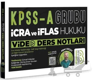 KPSS A Grubu İcra ve İflas Hukuku Video Ders Notları – Alper Akçay – Benim Hocam Yayınları kitap kapağı