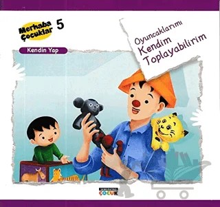 Oyuncaklarımı Kendim Toparlayabilirim - Kendin Yap – Kolektif – Semerkand Çocuk Yayınları kitap kapağı