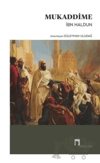 Mukaddime (Ciltli) – İbn Haldun – Dergah Yayınları kitap kapağı