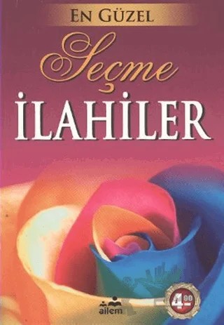 En Güzel Seçme İlahiler – Kolektif – Ailem Yayınları kitap kapağı