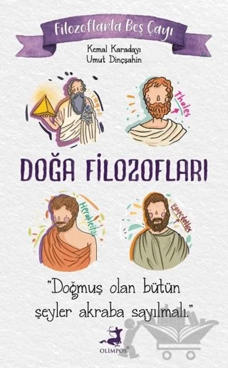 Filozoflarla Beş Çayı: Doğa Filozofları – Kemal Karadayı, Umut Dinçşahin – Olimpos Yayınları kitap kapağı