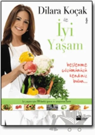 Dilara Koçak ile İyi Yaşam – Dilara Koçak – Doğan Kitap kitap kapağı