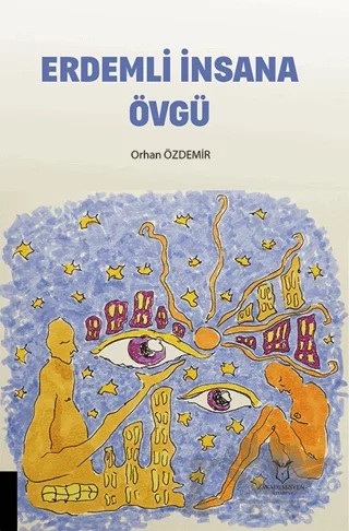 Erdemli İnsana Övgü – Orhan Özdemir – Akademisyen Kitabevi kitap kapağı