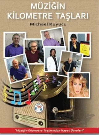 Müziğin Kilometre Taşları – Michael Kuyucu – Zinde Yayıncılık kitap kapağı