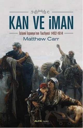Kan ve İman – Matthew Carr – Alfa Yayınları kitap kapağı