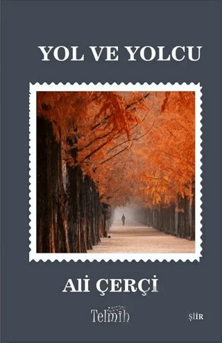 Yol ve Yolcu – Ali Çerçi – Telmih Kitap kitap kapağı