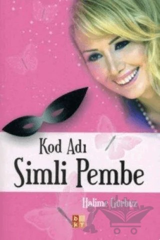 Kod Adı Simli Pembe – Halime Gürbüz – Babıali Kültür Yayıncılığı kitap kapağı