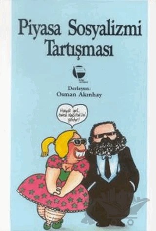 Piyasa Sosyalizmi Tartışması – Osman Akınhay – Belge Yayınları kitap kapağı