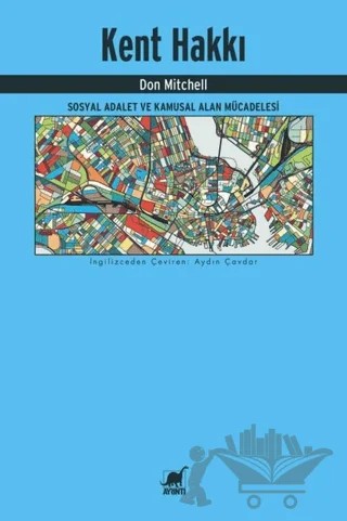 Kent Hakkı – Don Mitchell – Ayrıntı Yayınları kitap kapağı