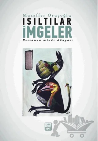 Işıltılar İmgeler – Muzaffer Oruçoğlu – Nota Bene Yayınları kitap kapağı