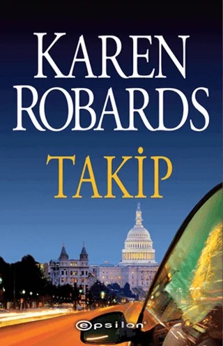 Takip – Karen Robards – Epsilon Yayınevi kitap kapağı