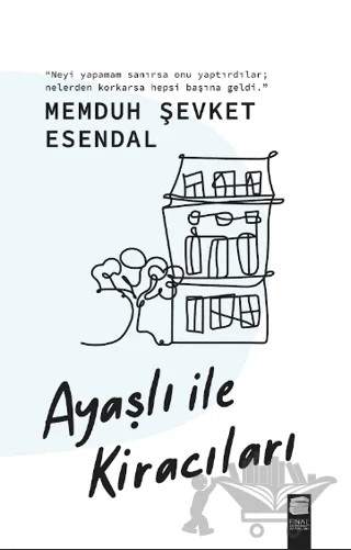 Ayaşlı ile Kiracıları – Memduh Şevket Esendal – Final Kültür Sanat Yayınları kitap kapağı