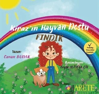 Kiraz'ın Hayvan Dostu Fındık – Canan Budak – Arete Yayınları kitap kapağı