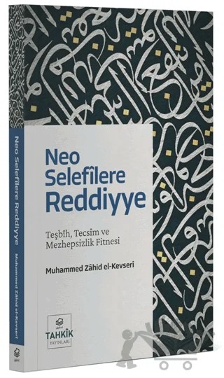 Neo Selefîlere Reddiyye – Muhammed Zahid el-Kevseri – Tahkik Yayınları kitap kapağı